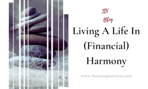 Living A Life In (Financial) Harmony
